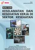 Cover buku: Keselamatan dan Kesehatan Kerja di Sektor Kesehatan