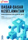 Cover buku: Dasar-Dasar Kesehatan dan Keselamatan Kerja (K3)