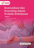 Cover buku: Komunikasi dan Konseling dalam Praktik Kebidanan