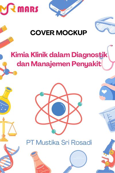 Cover buku: Kimia Klinik dalam Diagnostik dan Manajemen Penyakit