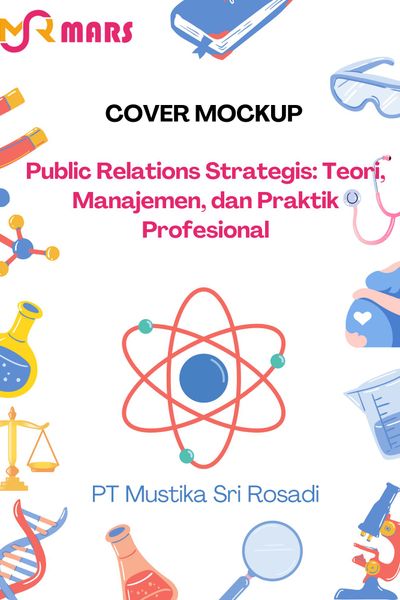 Cover buku: Public Relations Strategis: Teori, Manajemen, dan Praktik Profesional