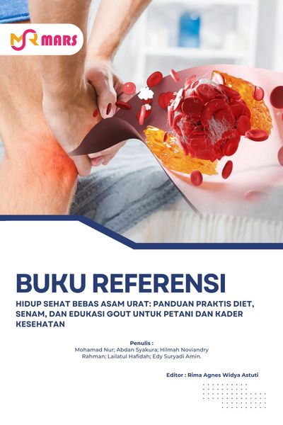 Cover buku: Hidup Sehat Bebas Asam Urat: Panduan Praktis Diet, Senam, dan Edukasi Gout untuk Petani dan Kader Kesehatan
