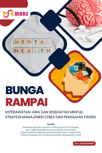 Cover buku: Keperawatan Jiwa dan Kesehatan Mental: Strategi Manajemen Stres dan Pemulihan Pasien