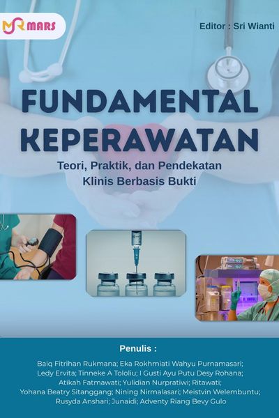 Cover buku: Fundamental Keperawatan: Teori, Praktik, dan Pendekatan Klinis Berbasis Bukti