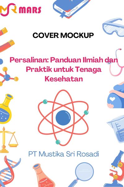 Cover buku: Persalinan: Panduan Ilmiah dan Praktik untuk Tenaga Kesehatan