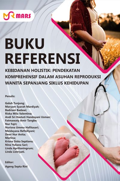 Cover buku: Kebidanan Holistik: Pendekatan Komprehensif dalam Asuhan Reproduksi Wanita Sepanjang Siklus Kehidupan