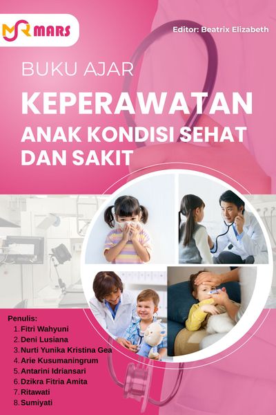 Cover buku: Keperawatan Anak Kondisi Sehat dan Sakit