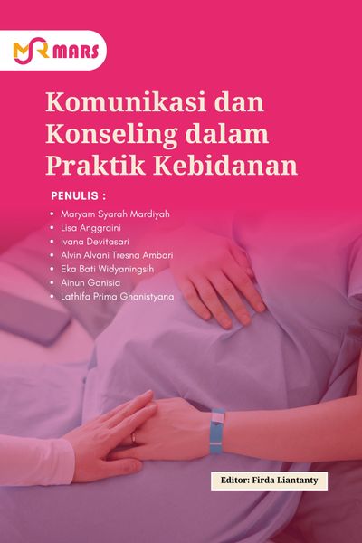 Cover buku: Komunikasi dan Konseling dalam Praktik Kebidanan