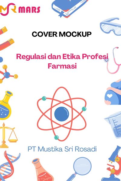 Cover buku: Regulasi dan Etika Profesi Farmasi