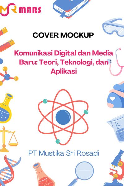 Cover buku: Komunikasi Digital dan Media Baru: Teori, Teknologi, dan Aplikasi