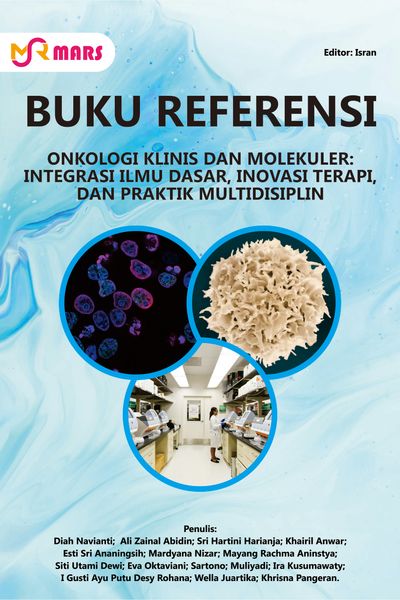 Cover buku: Onkologi Klinis dan Molekuler: Integrasi Ilmu Dasar, Inovasi Terapi, dan Praktik Multidisiplin