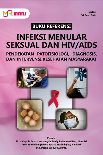 Cover buku: Infeksi Menular Seksual dan HIV/AIDS: Pendekatan Patofisiologi, Diagnosis, dan Intervensi Kesehatan Masyarakat